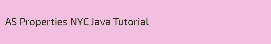 AS Properties NYC Java Tutorial